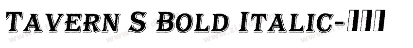 Tavern S Bold Italic字体转换